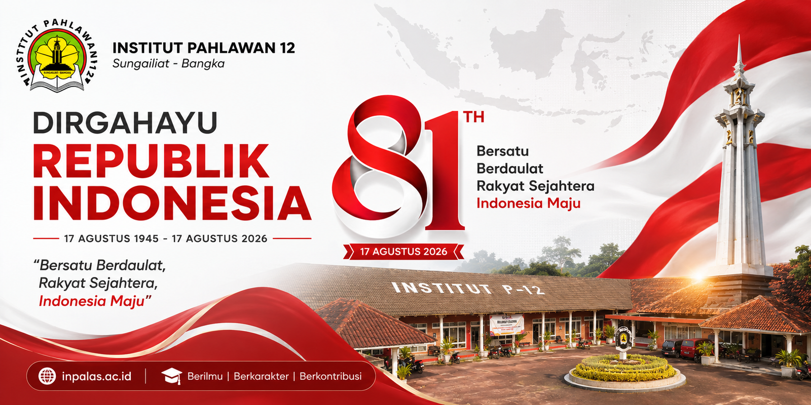 Dirgahayu Republik Indonesia Ke- 81 Tahun